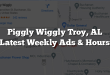 Piggly Wiggly Troy, AL (Latest Weekly Ads & Hours)
